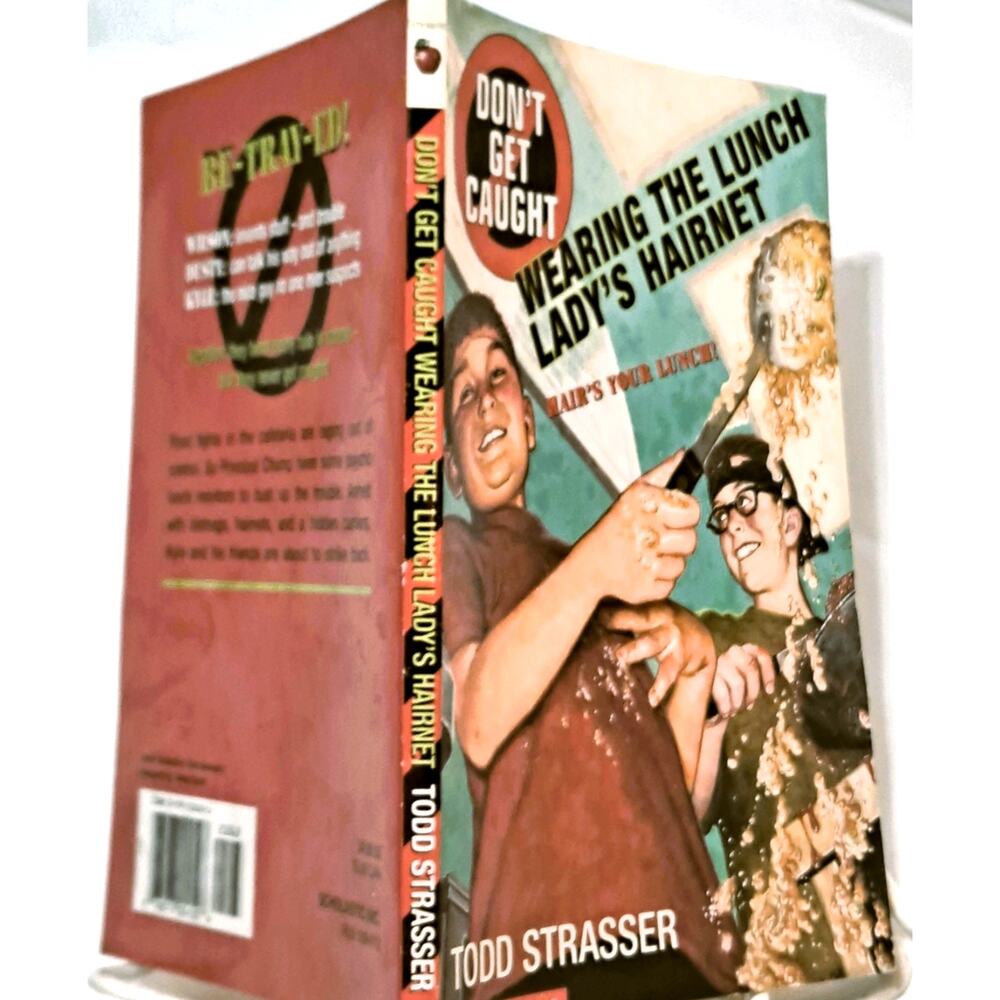Don't Get Caught Wearing the Lunch Lady's Hairnet by T. Strasser (2001, 1st Ed.